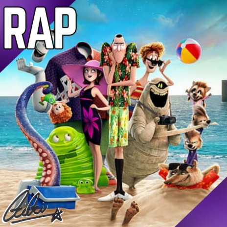 Rap de Hotel Transylvania 3: Monstruos de Vacaciones | Boomplay Music