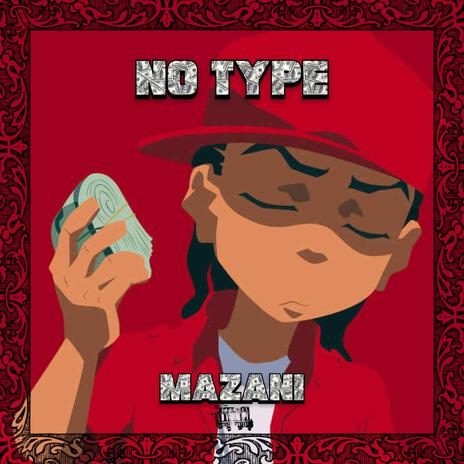 No Type (Freestyle)