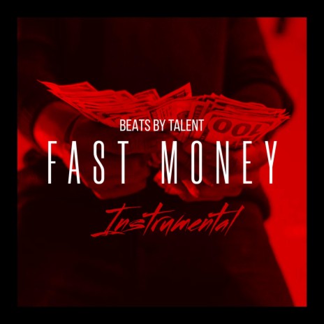 FAST MONEY (INSTRUMENTAL) | Boomplay Music