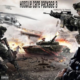 Hostile Care Package 3 (Hosted By Dj Flamez)