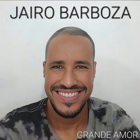 Grande Amor | Boomplay Music