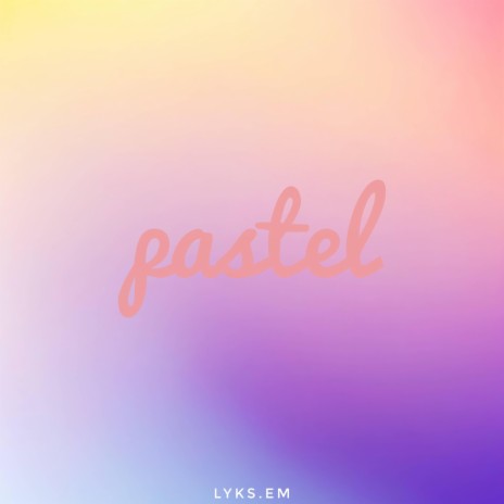 Pastel | Boomplay Music
