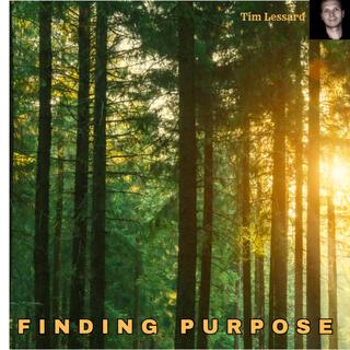 Finding Purpose