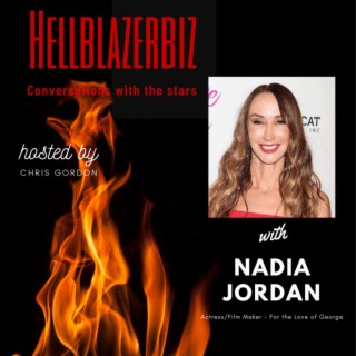 Filmmaker/Actress Nadia Jordan talks to me about her forthcoming film ”For the Love of George”