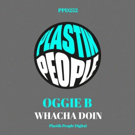 Whacha Doin | Boomplay Music