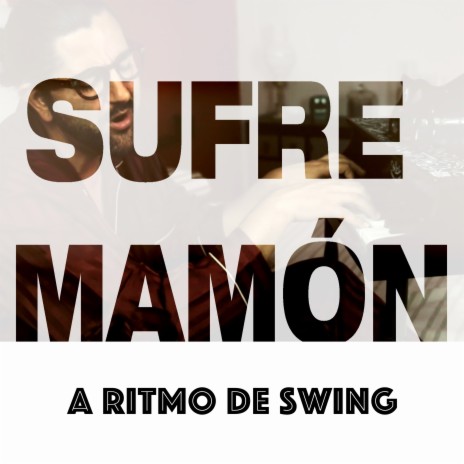 Sufre Mamón | Boomplay Music