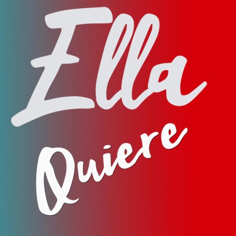Ella Quiere ft. Timoky Mc | Boomplay Music