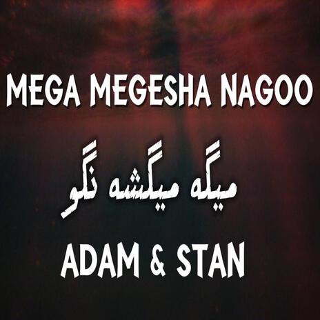 Mega Megesha Nagoo -میگه میگشه نگو