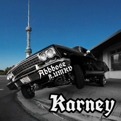 Karney ft. Umkv | Boomplay Music
