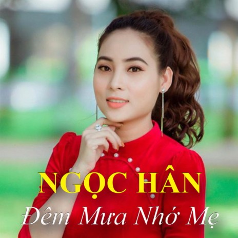 Đêm mưa nhớ mẹ | Boomplay Music