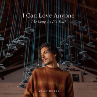 I Can Love Anyone (As Long As It's You) lyrics | Boomplay Music