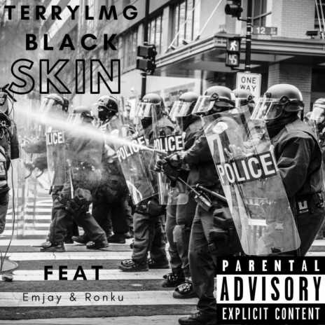 Black Skin ft. Emjay & Ronku | Boomplay Music