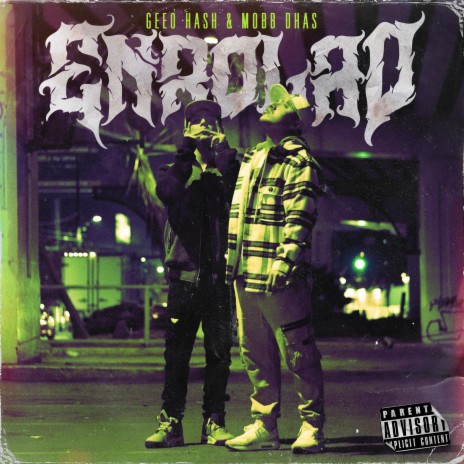 Enrolao ft. Geeo Hash & Mobb Dhas | Boomplay Music