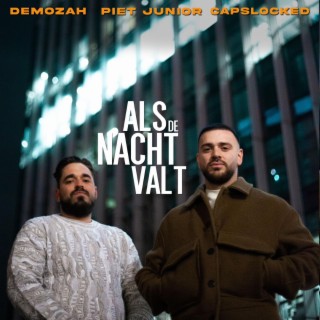 Als De Nacht Valt ft. Piet Junior & CAPSLOCKED lyrics | Boomplay Music