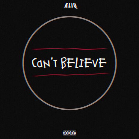 Can't Believe | Boomplay Music