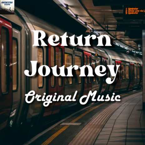 Return Journey | Boomplay Music