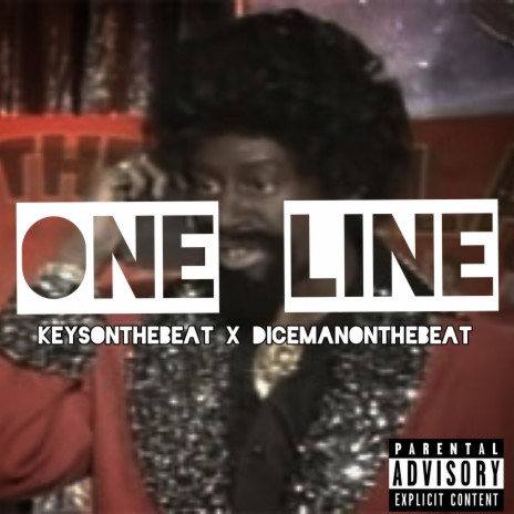 One line ft. Dicemanonthebeat | Boomplay Music