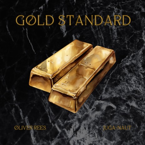 Gold Standard ft. Juga-Naut | Boomplay Music