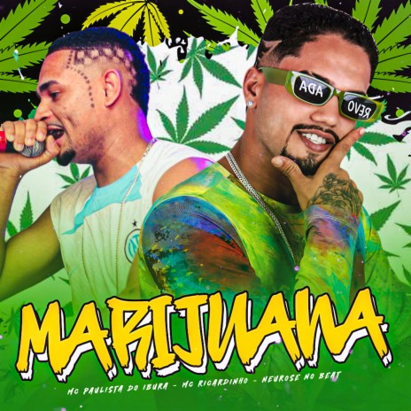 Marijuana ft. Mc Paulista do Ibura & Mundo dos Hits | Boomplay Music