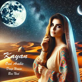 Kayan (Oud Arabic Deep House)