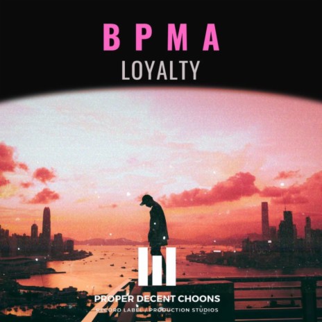 Loyalty | Boomplay Music