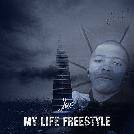 My Life Freestyle | Boomplay Music