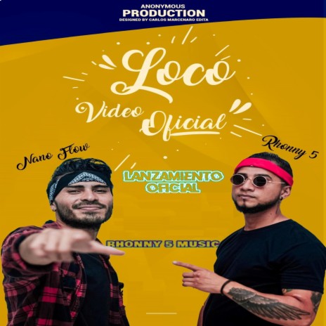 Loco ft. Nano flow