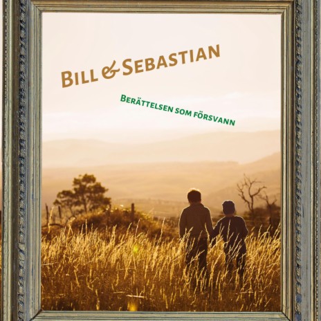 Bill och Sebastian-Berättelsen som försvann