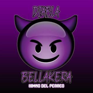 Diabla En Bellakera (Himno Del Perreo)