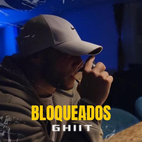 Bloqueados | Boomplay Music