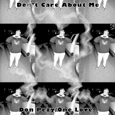 Dont Care About Me