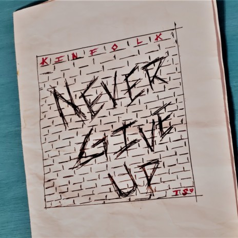 Never Give Up