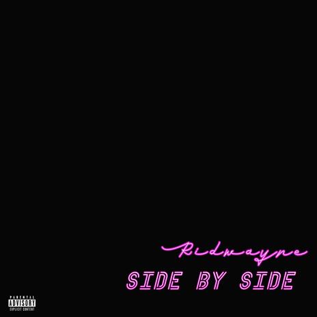 Side By Side | Boomplay Music