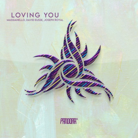 Loving You ft. David Eusse & Joseph Royal | Boomplay Music