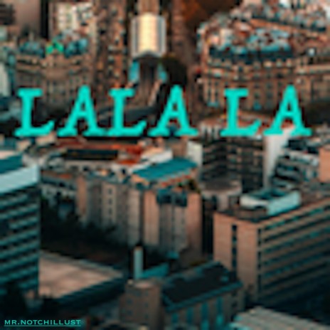LALA LA | Boomplay Music