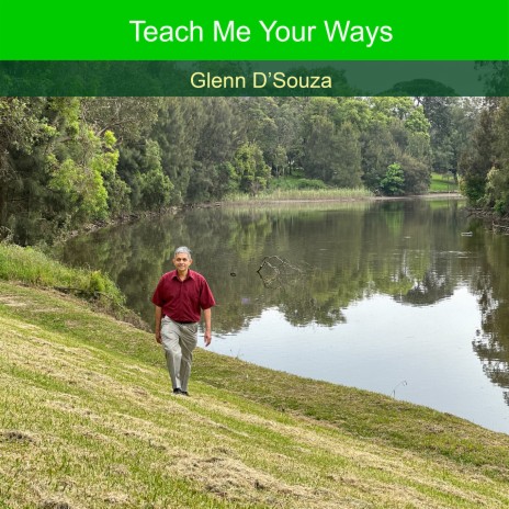 Teach Me Your Ways | Boomplay Music