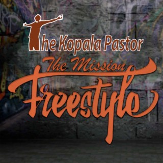 The Mission Freestyle
