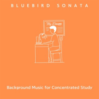 Background Music for Concentrated Study