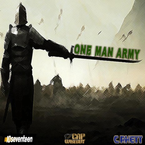 ONE MAN ARMY ft. C. RHETT | Boomplay Music