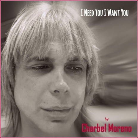 I Need You I Want You | Boomplay Music