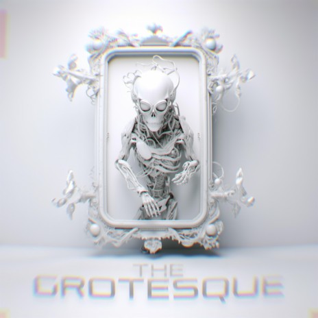 The Grotesque | Boomplay Music