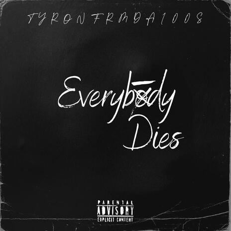 Everybody Dies