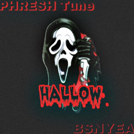 Hallow ft. BSNYEA | Boomplay Music