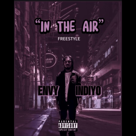 In The Air Freestyle | Boomplay Music