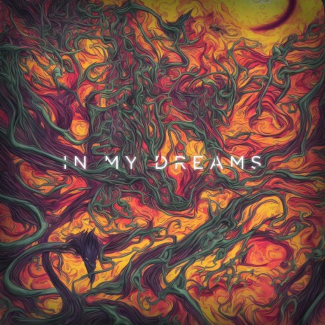 In my dreams | Boomplay Music