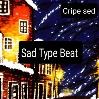 Sad Type Beat