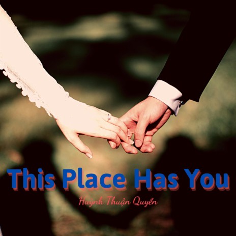 This Place Has You | Boomplay Music