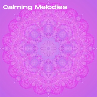 Calming Melodies