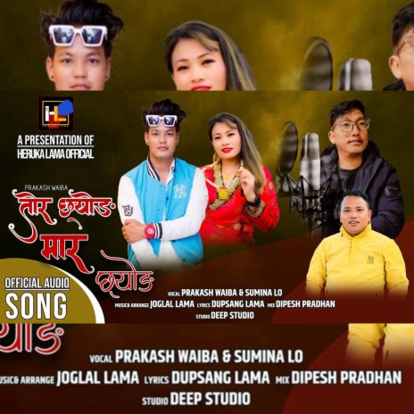 Tor Chhyong Maar Chhyong ft. Prakash Waiba & Sumina Lo