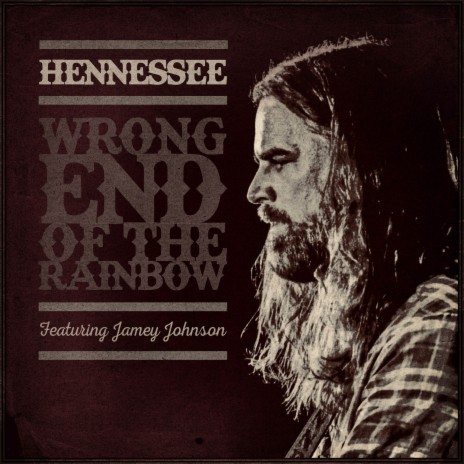 Wrong End of the Rainbow ft. Jamey Johnson